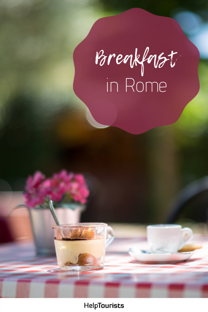 Breakfast in Rome: The best places for breakfast in Rome
